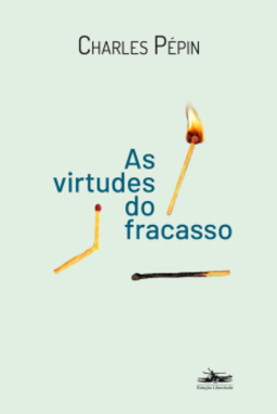 As virtudes do fracasso