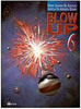 Blow Up - 6 série - 1 grau