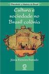 Cultura e Sociedade no Brasil Colônia