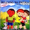 Amizade Nao Tem Cor - Preconceito Racial - Col. Bullying Na Escola