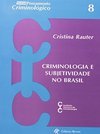 Criminologia e Subjetividade no Brasil - vol. 8