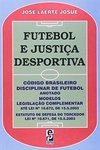 Futebol e Justiça Desportiva