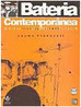 Bateria Contemporânea: Técnica, Ritmos