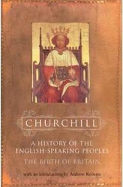 A HISTORY OF THE ENGLISH-SPEAKING PEOPLES...BRITAIN