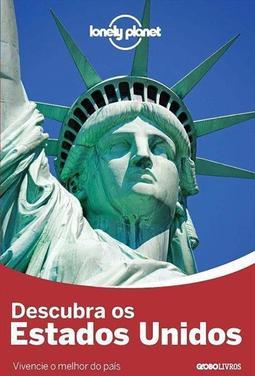 LONELY PLANET: DESCUBRA OS ESTADOS UNIDOS