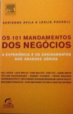 Os 101 Mandamentos dos Negócios