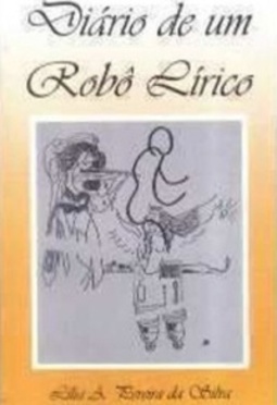 Diário de um robô lírico