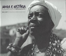 MODA E HISTORIA: AS INDUMENTARIAS DAS MULHERES DE FE