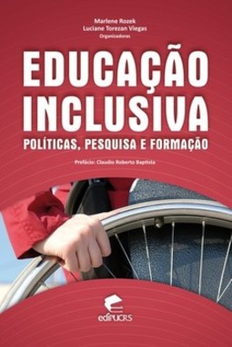 Educação inclusiva: políticas pesquisa e formação