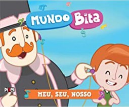 Mundo Bita - Meu, seu, nosso