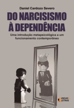 Do narcisismo à dependência
