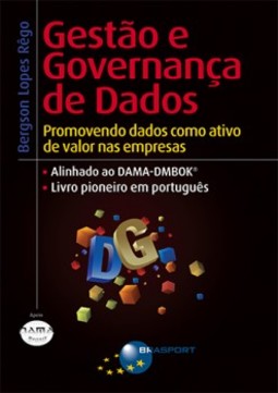 Gestão e governança de dados: promovendo dados como ativo de valor nas empresas