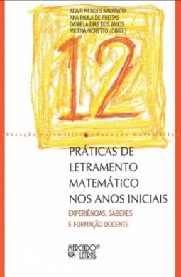 Práticas de letramento matemático nos anos iniciais: experiências, saberes e formação docente