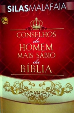 Conselhos do homem mais sábio da bíblia