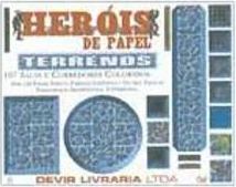 Heróis de Papel Terrenos