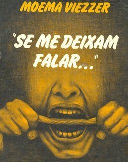 Se Me Deixam Falar: Depoimento de uma Mineira...