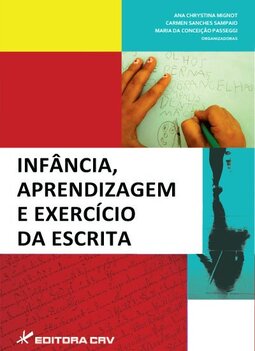 Infância, aprendizagem e exercício da escrita