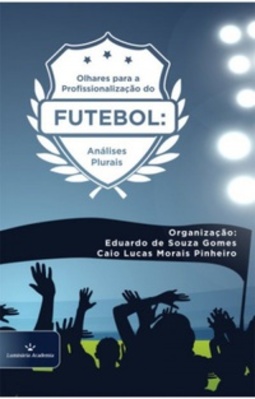 Olhares para a Profissionalização do Futebol