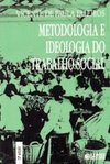 METODOLOGIA E IDEOLOGIA DO TRABALHO SOCIAL