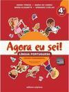 Agora Eu Sei! - Língua Portuguesa - 4º Ano / 3ª Série do Ensino Fundamental