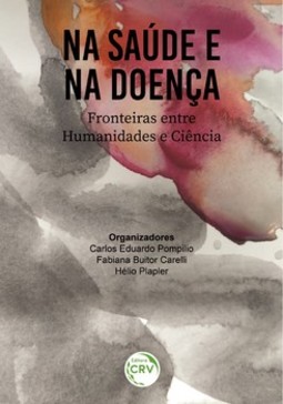 Na saúde e na doença: fronteiras entre humanidades e ciência