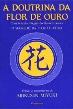 A Doutrina da Flor de Ouro