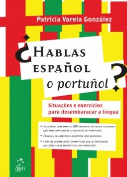 Hablas español o portuñol?: Situações e exercícios para desembaraçar a língua