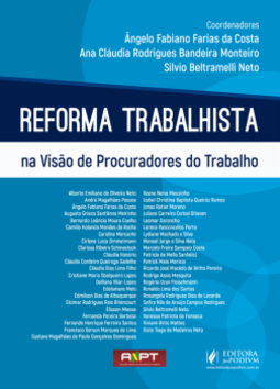 Reforma trabalhista na visão de procuradores do trabalho
