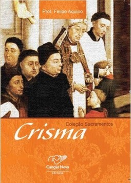 Coleção Sacramentos - Crisma
