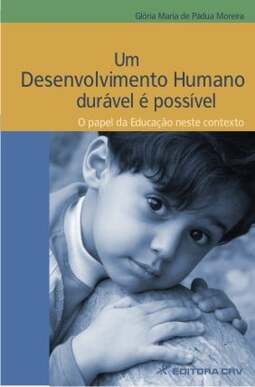 Um desenvolvimento humano durável é possível: o papel da educação neste contexto