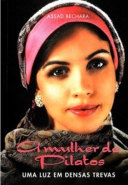 A Mulher De Pilatos (Mulheres da Bíblia)