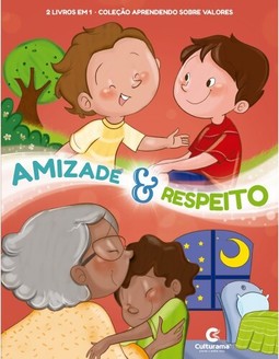 APRENDENDO SOBRE VALORES 2 EM 1: AMIZADE E RESPEITO
