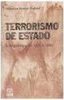 Terrorismo de Estado: a Argentina de 1976 a 1983