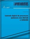 Controle digital de processos químicos com Matlab e Simulink