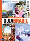 Guia Brasil: roteiro completo dos 25 destinos mais desejados do país