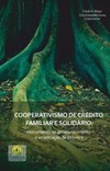 Cooperativismo de crédito familiar e solidário: Instrumento de desenvolvimento e erradicação da pobreza