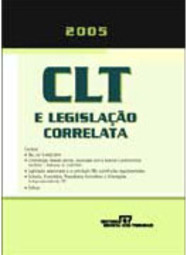 CLT 2005: e Legislação Correlata