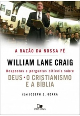 A Razão da nossa Fé