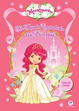 Moranguinho: no mundo encantado das princesas