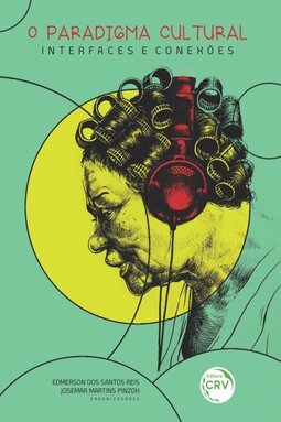 O paradigma cultural: interfaces e conexões