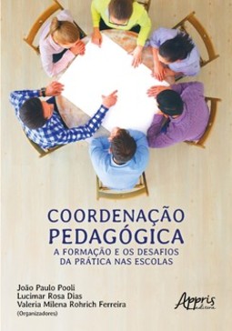 Coordenação pedagógica: a formação e os desafios da prática nas escolas
