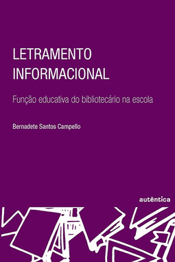 Letramento informacional: Função educativa do bibliotecário na escola
