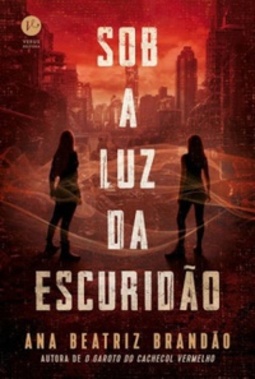 Sob a Luz da Escuridão