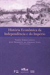 História Econômica da Indepedência e do Império