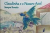 Claudinha e o Pássaro Azul