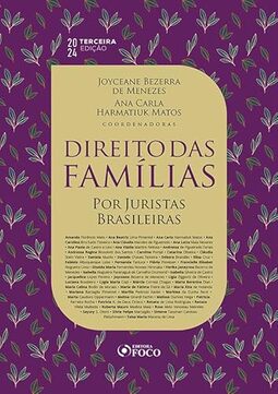 Direito da Famílias por Juristas Brasileiras - 3ª Ed - 2024