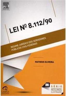 Lei nº 8.112/90: Regime jurídico dos servidores públicos civis federais
