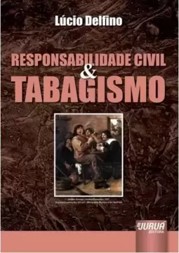 Responsabilidade Civil & Tabagismo