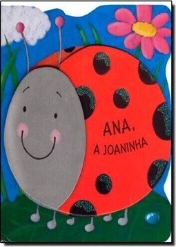 Ana, A Joaninha