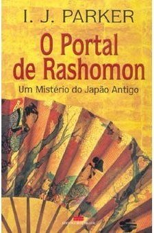 O Portal de Rashomon: um Mistério do Japão Antigo